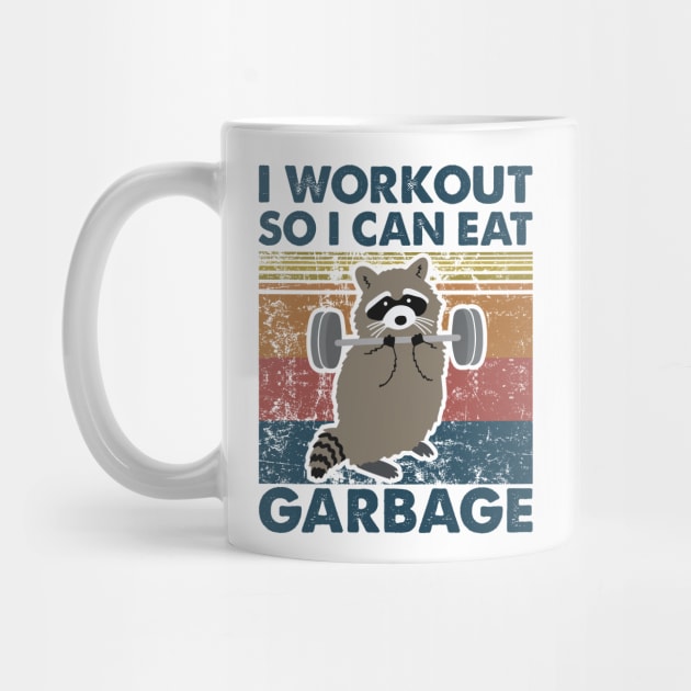 Raccoon I workout so i can eat garbage by Madelyn_Frere